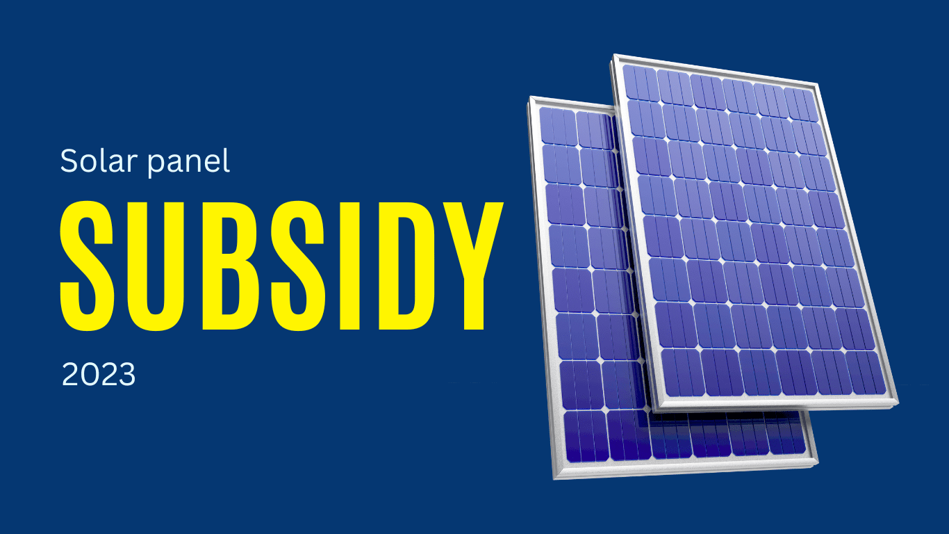 Solar Panel Subsidy 2023 SOLARMAIT